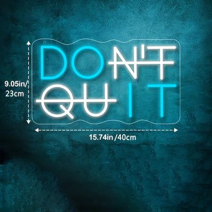 Don't Quit LED Neon Sign Light