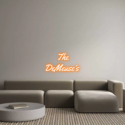 Custom Neon Light The
DeMeuse’s