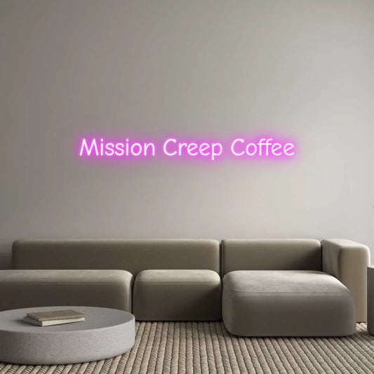 Custom Neon Light Mission Creep...