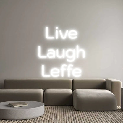 Custom Neon Light Live
Laugh
...