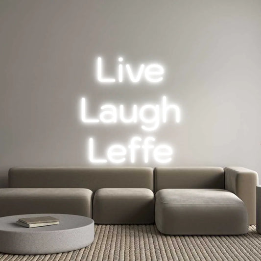 Custom Neon Light Live
Laugh
...