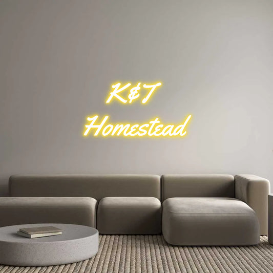 Custom Neon Light K&T 
Homestead