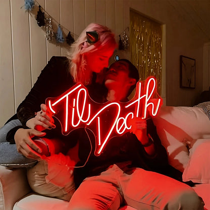 Til Death Neon Sign Light