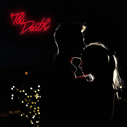 Til Death Neon Sign Light
