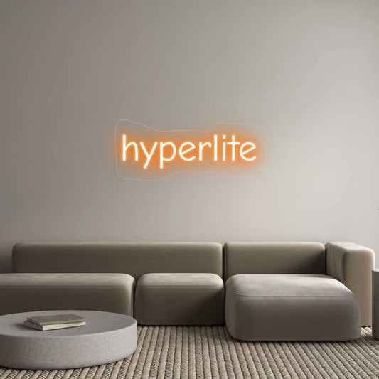 Custom Neon Light hyperlite