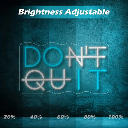 Don't Quit LED Neon Sign Light