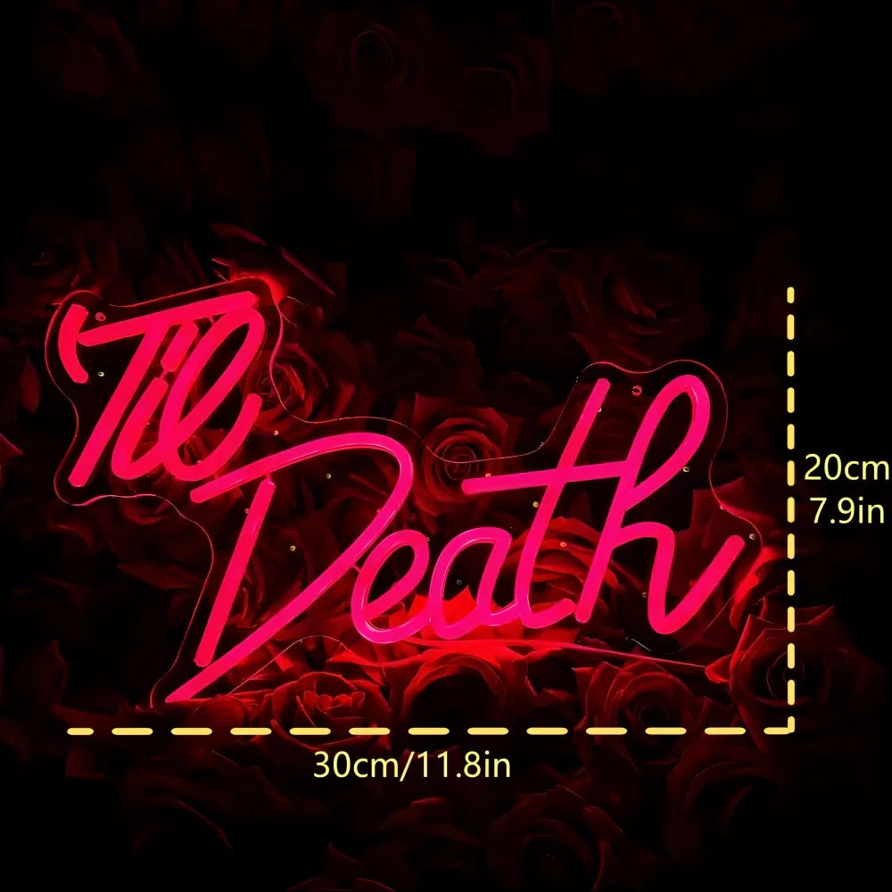 Til Death Neon Sign Light