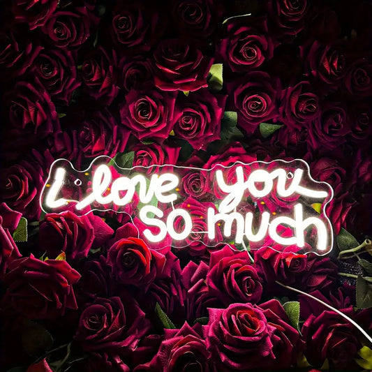 I love you so much Neon Sign Light