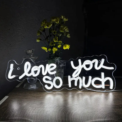 I love you so much Neon Sign Light