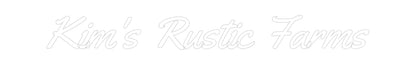 Custom Neon Light Kim's Rustic ...