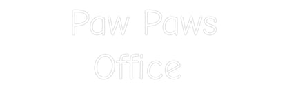 Custom Neon Light Paw Paws
Off...