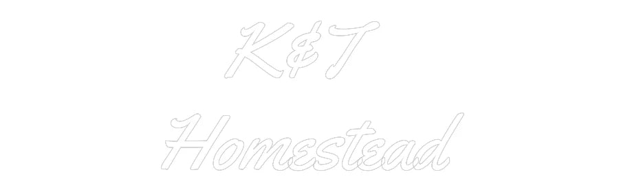 Custom Neon Light K&T 
Homestead